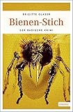 Bienen-Stich. Der badische Krimi