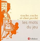 Cache-cache et chat perché : Les mots du jeu