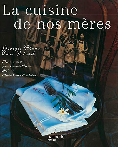 Télécharger La Cuisine de nos mères Livre eBook France