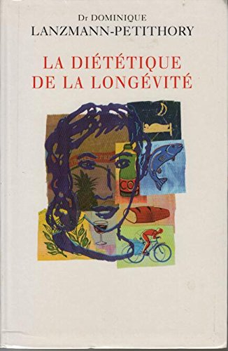 Livres Couvertures de La diététique de la longévité