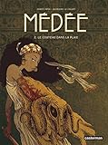 Médée, Tome 2 : Le couteau dans la plaie by 