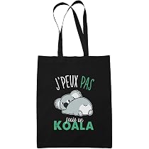Tote Bag Koala 'Je Peux Pas' Noir - Sac Caban Toile Coton, Idée Cadeau Anniversaire Originale