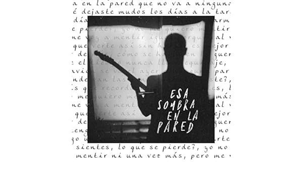 Esa Sombra En La Pared Feat Omar Giammarco Christian Gaume