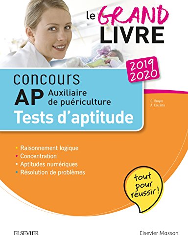Download Concours Auxiliaire de puériculture 2019/2020 Le grand livre AP Tests d'aptitude: Tout pour réussir Download Concours Auxiliaire de puériculture 2019/2020 Le grand livre AP Tests d'aptitude: Tout pour réussir