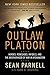 Produktbild Outlaw Platoon: Heroes, Renegades, Infidels, and the Brotherhood of War in Afghanistan