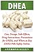 Produktbild Dhea: Uses, Dosage, Side Effects, Drug Interactions, Precautions for DHEA, and Where to Buy DHEA Pills Safely Online.