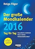 Image de Der große Mondkalender 2016: Kalenderbuch mit Mondposter und Booklet