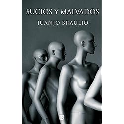 Sucios y malvados