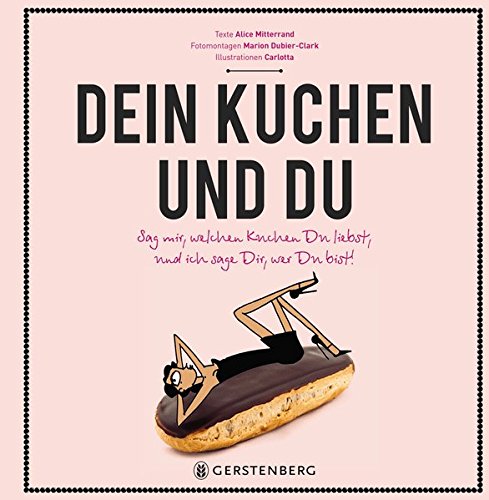 Dein Kuchen und Du