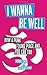I Wanna Be Well: How a Punk Found Peace and You Can Too by 