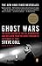 Ghost Wars: The Secret History of the CIA, Afghanistan, and bin Laden, from the Soviet Invas ion to September 10, 2001 by 