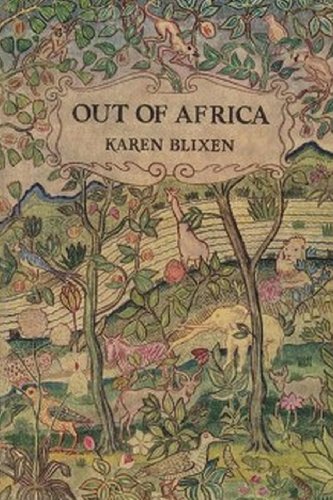 Download Pdf Books Out Of Africa By Isak Dinesen Karen Blixen