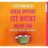 Fremd Kussen Buch Cd Amazon De Wolff Steffi Von Bucher