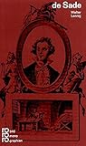 Image de Marquis de Sade in Selbstzeugnissen und Bilddokumenten
