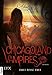 Chicagoland Vampires - Drei Bisse frei (Chicagoland-Vampires-Reihe 4) by 