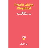 Pratik Aklın Eleştirisi (Eleştirel Kılavuz-2)