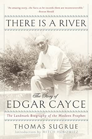 There Is A River The Story Of Edgar Cayce English Edition Ebook Sugrue Thomas Amazon Fr