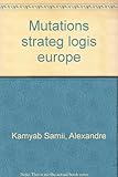 Image de Mutations des stratégies logistiques en Europe