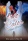 agua y aceite letra  Frío y Calor (Los secretos de Boira nº 2)