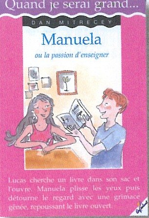 couverture de : Manuela ou La passion d'enseigner