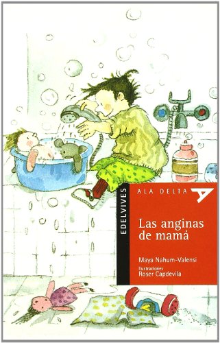 Las anginas de mamá: 31 (Ala DeltaSerie roja)