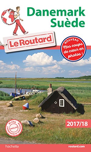 Download Guide du Routard Danemark, Suède 2017/18