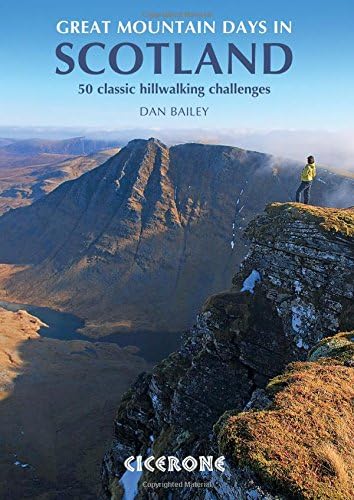 Great Mountain Days in Scotland: 50 Classic Hillwalking Challenges (Collections)