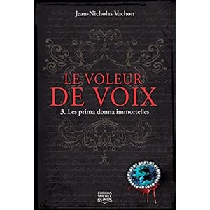 Le voleur de voix - tome 3 (03) Livre en Ligne - Telecharger Ebook