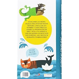 Curiosas criaturas: Mezcla e inventa nuevas especies (Aprender, jugar y descubrir)