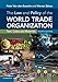 The Law and Policy of the World Trade Organization: Text, Cases and Materials by 