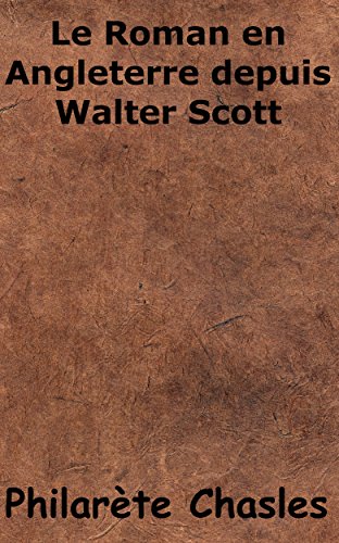 Le Roman en Angleterre depuis Walter Scott