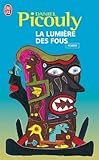 La lumière des fous
