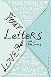 Image de Four Letters Of Love: Picador Classic (English Edition)
