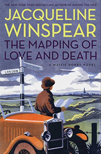 Book's Cover ofThe Mapping of Love and Death A Maisie Dobbs Novel