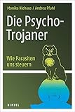 Image de Die Psycho-Trojaner. Wie Parasiten uns steuern