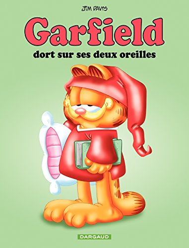 Garfield - tome 18 - Garfield dort sur ces deux oreilles Garfield - tome 18 - Garfield dort sur ces deux oreilles