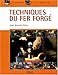 Techniques du fer forgé