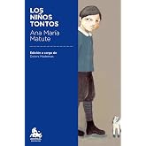Los ni&ntilde;os tontos: Edici&oacute;n a cargo de Dolors Madrenas: 16 (Austral Educaci&oacute;n)