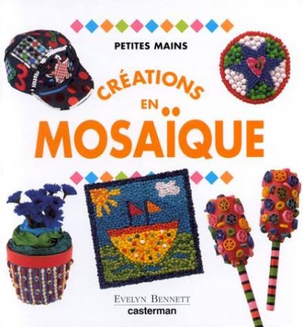 couverture de : Cr&eacute;ations en mosa&iuml;que