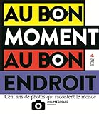 Au bon moment au bon endroit