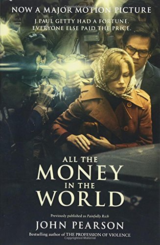 Preisvergleich Produktbild All the Money in the World. Film Tie-In