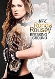 Ufc Presents Ronda Rousey: Breaking Ground [DVD] [Region 1] [US Import] [NTSC]