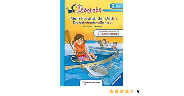 Leserabe Mein Freund Der Delfin Die Geheimnisvolle Insel Lesestufe 2 Band 26 Lesestufe 2 Amazon De Tino Czerwenka Eva Bucher
