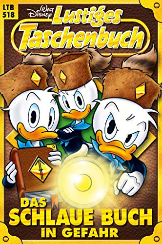 Lustiges Taschenbuch Nr. 518: Das schlaue Buch in Gefahr