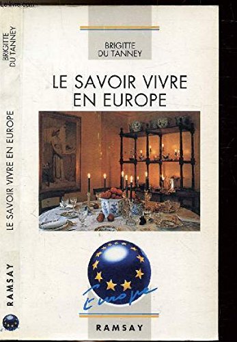 Le savoir-vivre en Europe en ligne Le savoir-vivre en Europe en ligne
