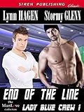 End of the Line [Lady Blue Crew 1] (Siren Publishing Classic ManLove) (English Edition) by Stormy Glenn, Lynn Hagen