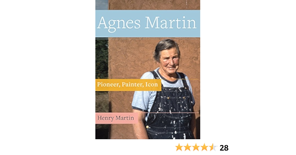 Agnes Martin Pioneer Painter Icon Amazon De Martin Henry Fremdsprachige Bucher