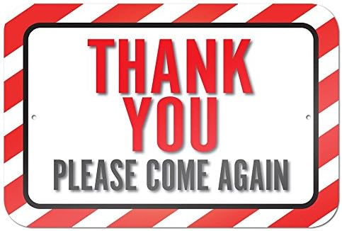 Thank You Please Come Again 12" x 18 "Metal Sign