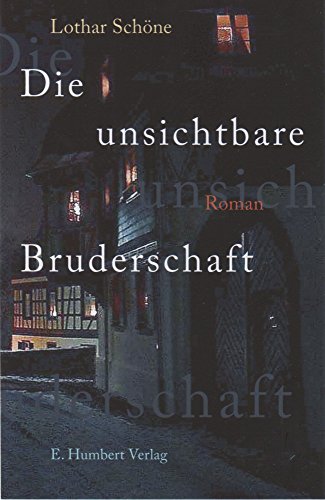 Download Die unsichtbare Bruderschaft: Historischer Kriminalroman Download Die unsichtbare Bruderschaft: Historischer Kriminalroman