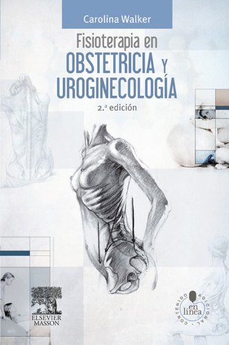 Fisioterapia en obstetricia y uroginecología Fisioterapia en obstetricia y uroginecología